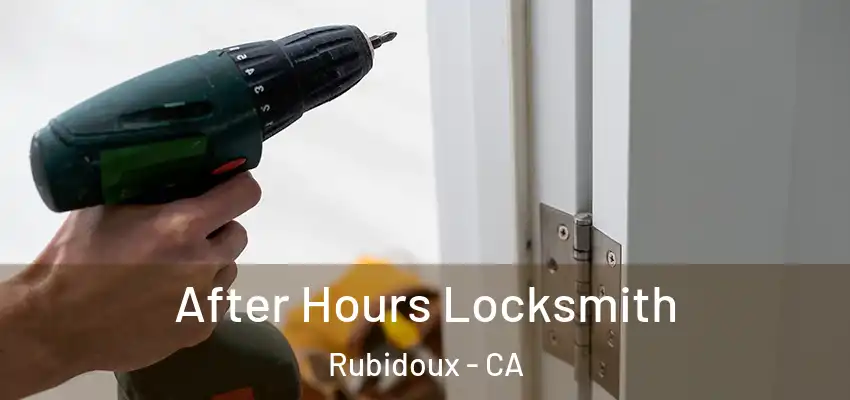  After Hours Locksmith Rubidoux - CA