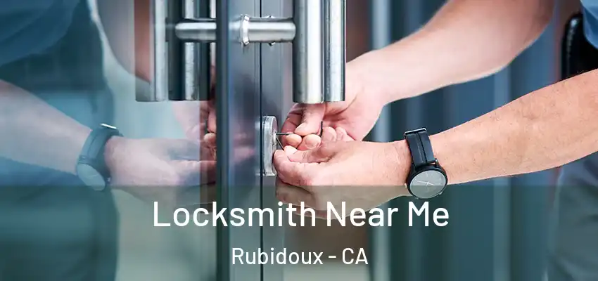  Locksmith Near Me Rubidoux - CA